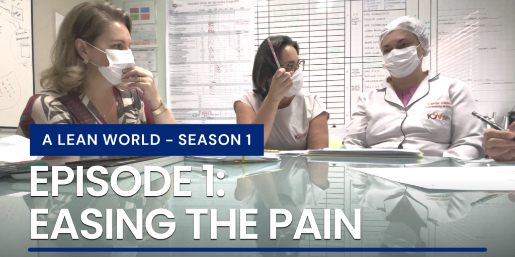 A Lean World - Season 1 - Easing the Pain