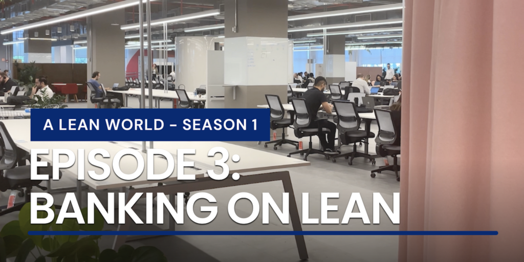 A Lean World - Episode 3 - Bradesco